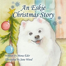 An Eskie Christmas Story