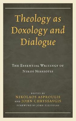 Theology as Doxology and Dialogue