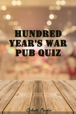 Hundred Year's War Pub Quiz