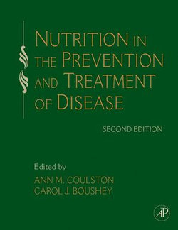 Nutrition in the Prevention and Treatment of Disease