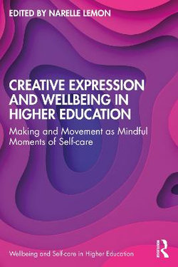 Creative Expression and Wellbeing in Higher Education