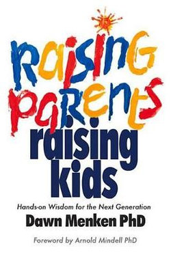 Raising Parents, Raising Kids