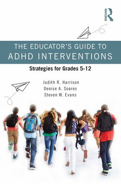 The Educator's Guide to ADHD Interventions