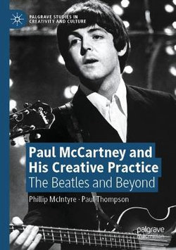 Paul McCartney and His Creative Practice