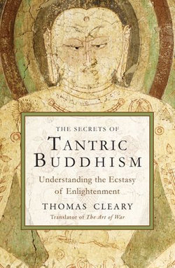 The Secrets of Tantric Buddhism