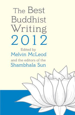 The Best Buddhist Writing 2012