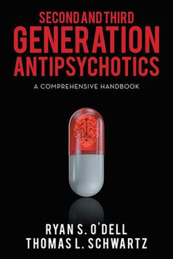 Second and Third Generation Antipsychotics