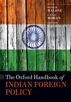 The Oxford Handbook of Indian Foreign Policy