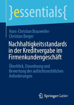 Nachhaltigkeitsstandards in der Kreditvergabe Im Firmenkundengeschäft