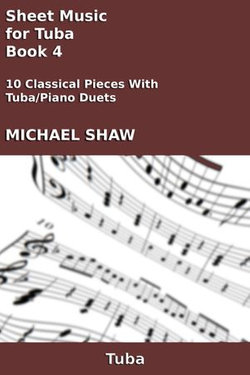 Sheet Music for Tuba: Book 4