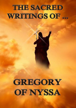 The Sacred Writings of Gregory of Nyssa