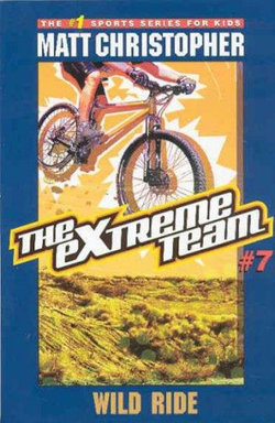 The Extreme Team: Wild Ride