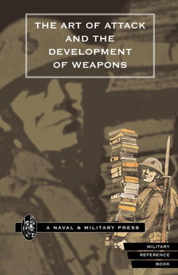 The Art of Attack and the Development of Weapons: from the Earliest Times to the Age of Gunpowder