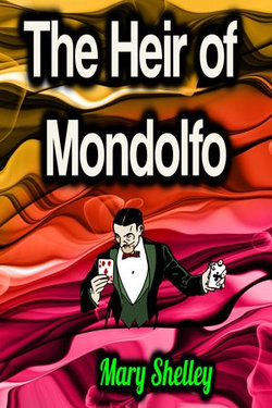 The Heir of Mondolfo