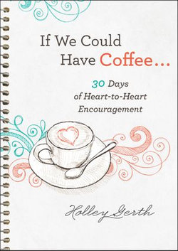 If We Could Have Coffee... (Ebook Shorts)