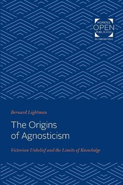 The Origins of Agnosticism