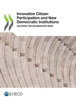 Innovative citizen participation and new democratic institutions