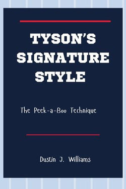 TYSON'S SIGNATURE STYLE