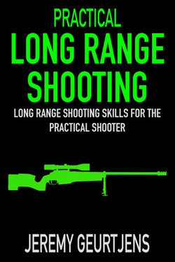 Practical Long Range Shooting