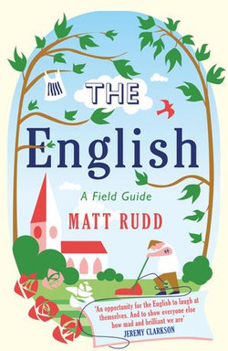 The English: A Field Guide