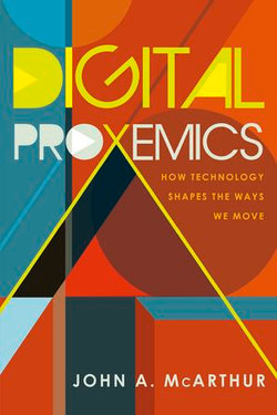 Digital Proxemics