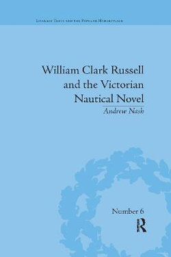 William Clark Russell and the Victorian Nautical Novel