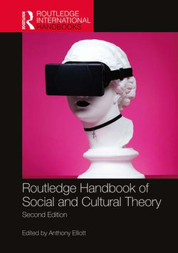 Routledge Handbook of Social and Cultural Theory