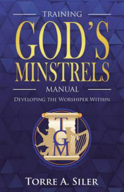 The Training God's Minstrels Manual