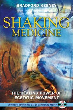 Shaking Medicine