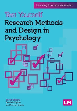 Test Yourself: Research Methods and Design in Psychology