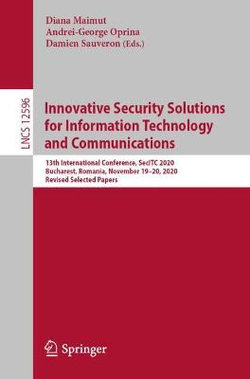 Innovative Security Solutions for Information Technology and Communications