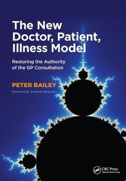 The New Doctor, Patient, Illness Model