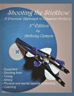 Shooting the Stickbow