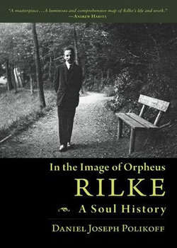 Rilke, A Soul History