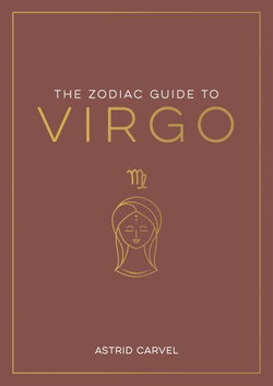 The Zodiac Guide to Virgo