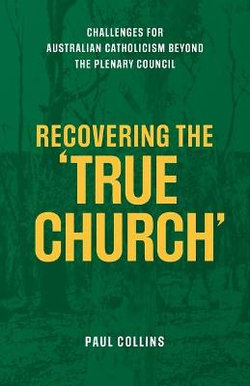 Recovering the True Church