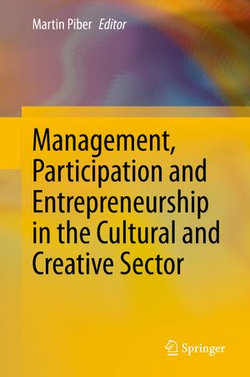 Management, Participation and Entrepreneurship in the Cultural and Creative Sector