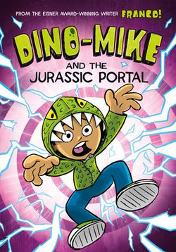 Dino-Mike and the Jurassic Portal