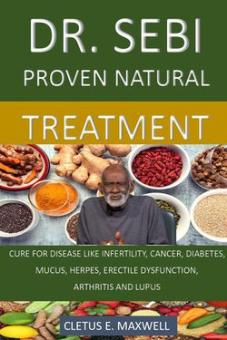 DR. SEBI PROVEN NATURAL TREATMENT