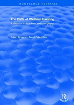 The Birth of Western Painting (Routledge Revivals)