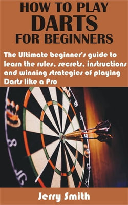 How to play darts for beginners