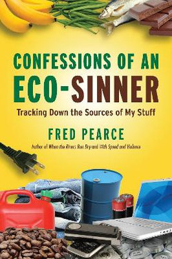 Confessions of an Eco-Sinner