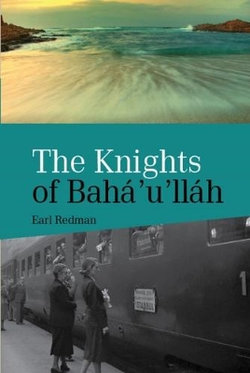 The Knights of Bahá'u'lláh