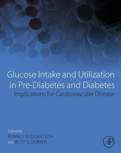 Glucose Intake and Utilization in Pre-Diabetes and Diabetes