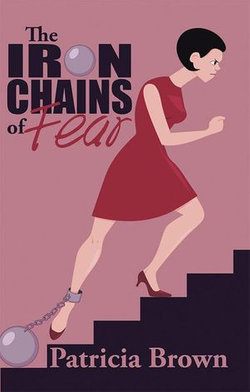 The Iron Chains of Fear