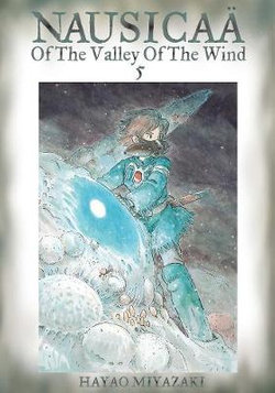 Nausicaae of the Valley of the Wind, Vol. 5