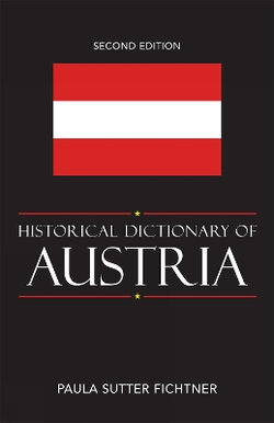 Historical Dictionary of Austria