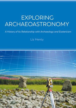 Exploring Archaeoastronomy