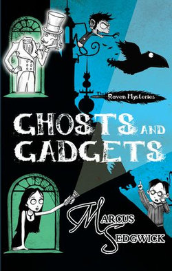 Ghosts and Gadgets