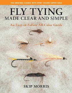 Fly Tying Made Clear and Simple